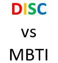 DISC versus MBTI